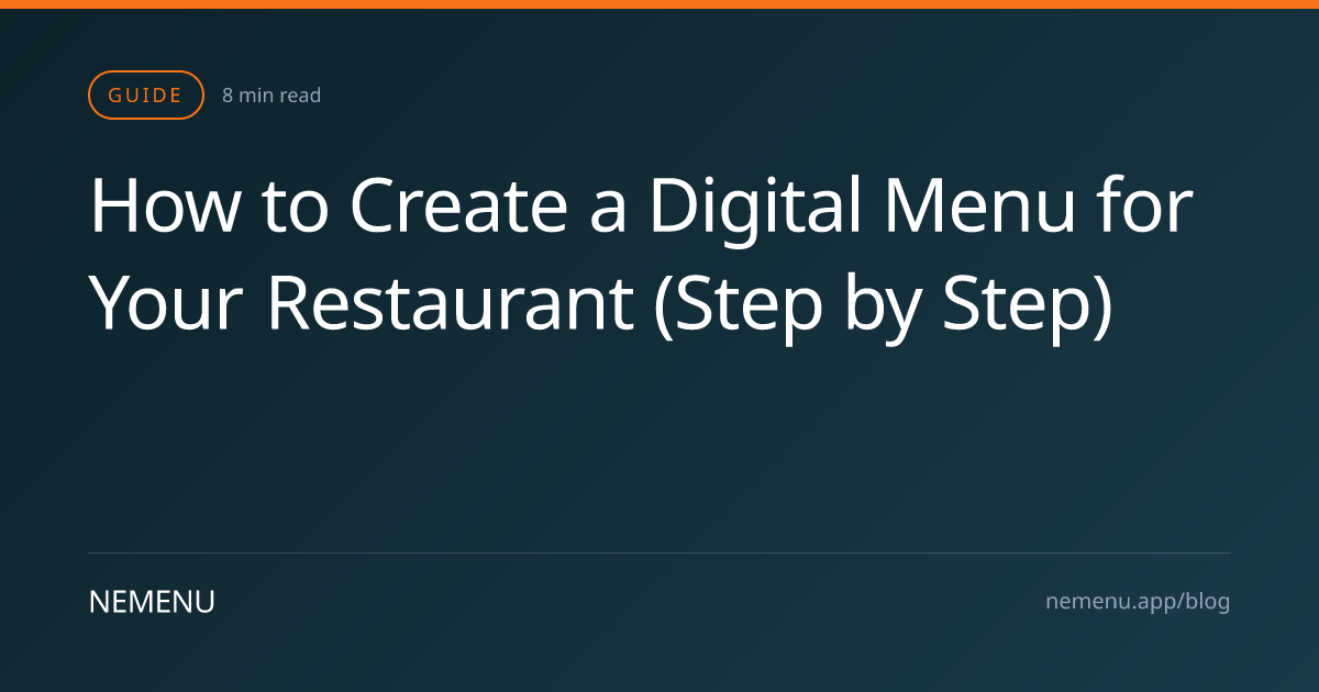 How to Create a Digital Menu for Your Restaurant | NEMENU
