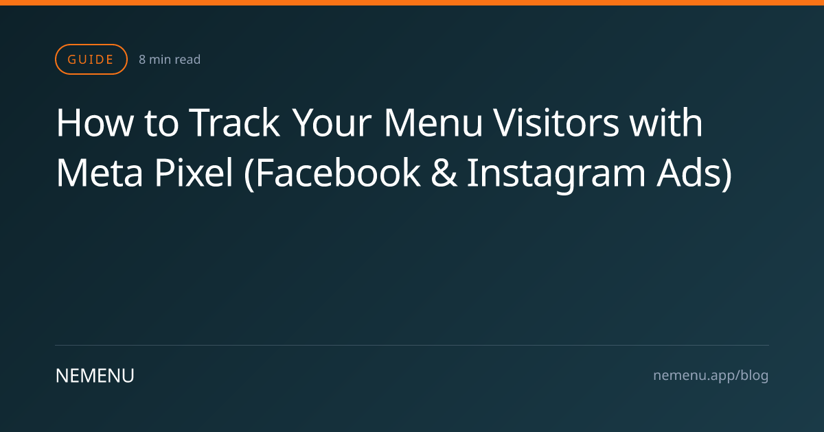 How to Track Your Menu Visitors with Meta Pixel (Facebook & Instagram ...